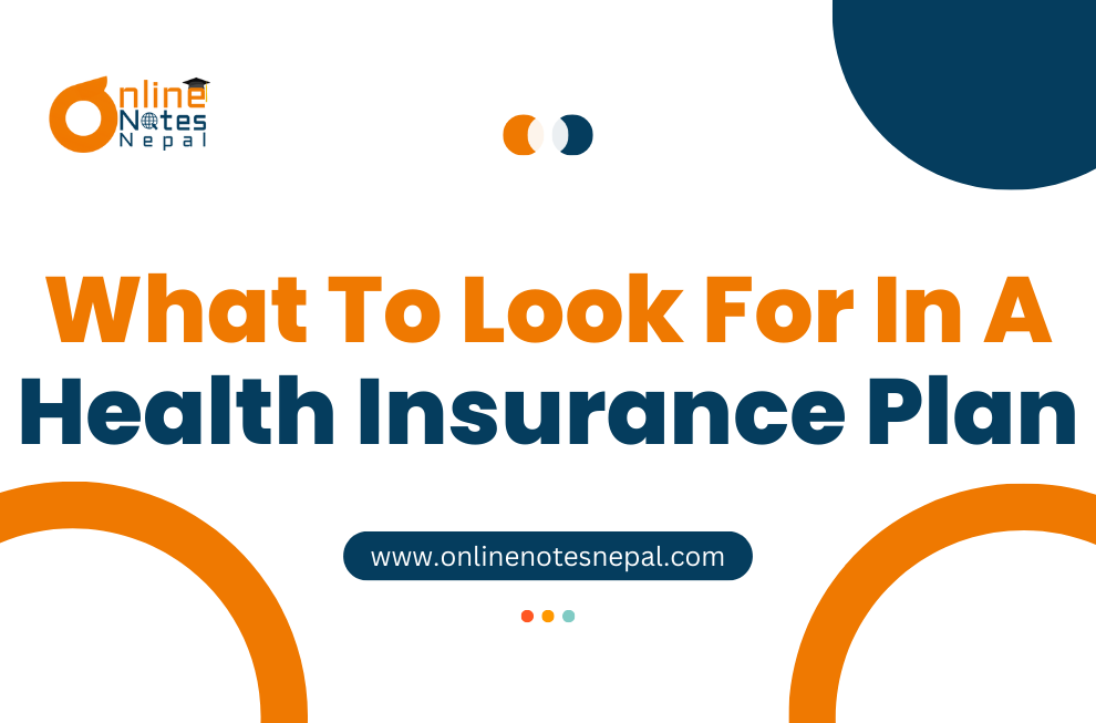 What To Look For In A Health Insurance Plan